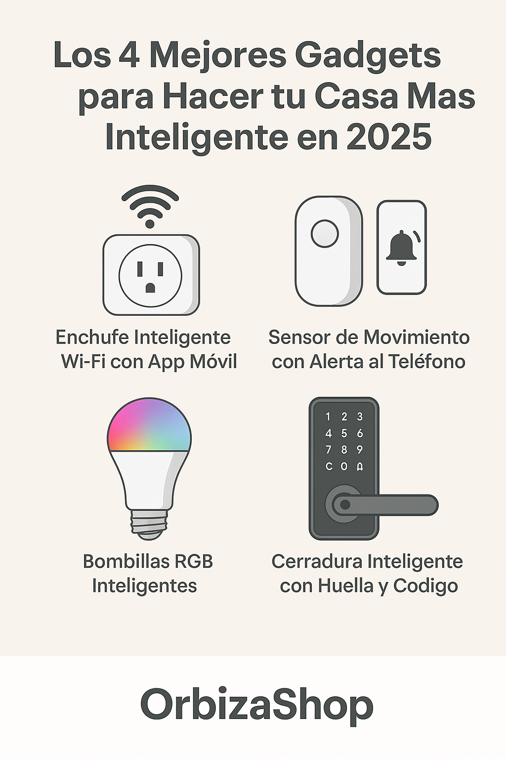Los 4 Mejores Gadgets para Hacer tu Casa Más Inteligente en 2025